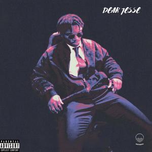 Dear Jesse (Explicit)