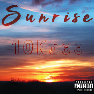 Sunrise (Explicit)