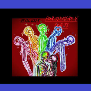 POR SIEMPRE & POR TI (Explicit)