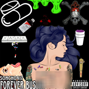 Forever Bussin (Explicit)