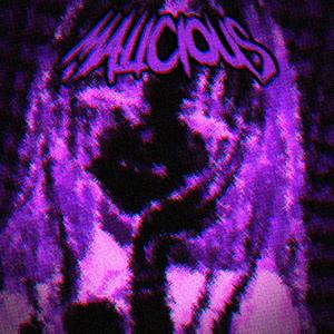 MALICIOUS (feat. Scxnks, Xterapy & Yitzhak) (Explicit)