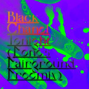 Tonight(feat. Black Chanel) (Eone's Fairground Freemix)