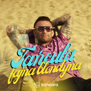 FAJNA BLONDYNA (Explicit)