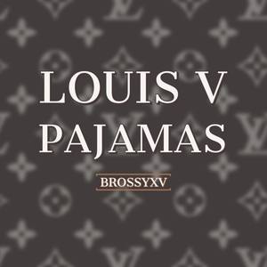 Louis V Pajamas (Explicit)