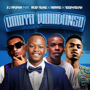 Umoya Womdanso (feat. Akiidmusiq, Mrango & GoodEnough)