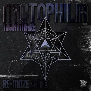 Nightmare (Re-Moze Remix)