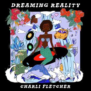 Dreaming Reality