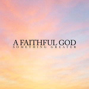 A Faithful God