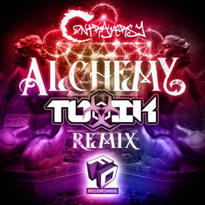 Alchemy (Toxik Remix)