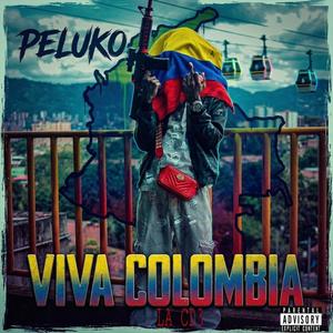 viva colombia (Explicit)