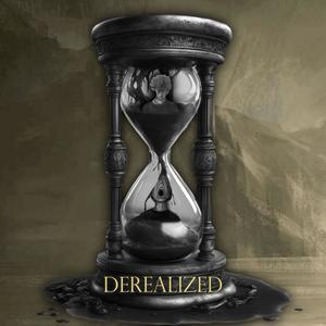 DEREALIZED (Explicit)