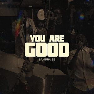 You Are Good