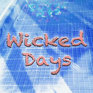 Wicked Days