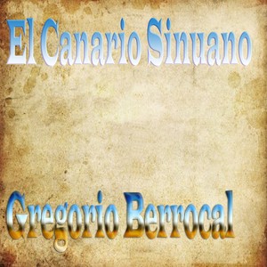 El Canario Sinuano