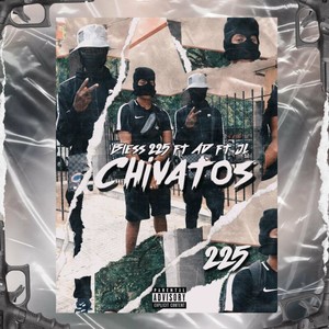 Chivatos Bless225 (Explicit)
