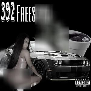 392 Freestyle (Explicit)