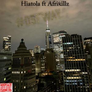 Hiatola - Don't Waste My Time(feat. Afrikillz) (Explicit)