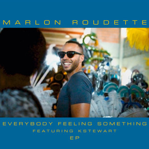 Everybody Feeling Something (EP)