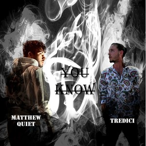 You Know (Explicit)