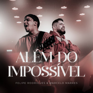 Além do Impossível (Ao Vivo)