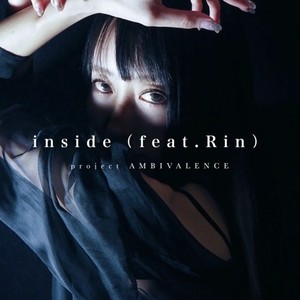 inside (feat. Rin)