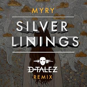 Silver Linings (D-Talez Remix)