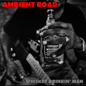 Whiskey Drinkin' Man