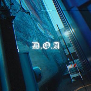 D.O.A (feat. Mac Moo) (Explicit)