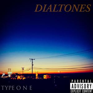 DIALTONES (Explicit)