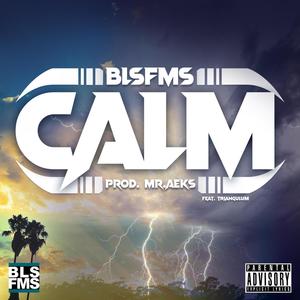 CALM (feat. TRIANGULUM) [Explicit]