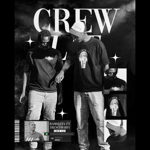 CREW LIT (feat. TrenchBabyy) (Explicit)