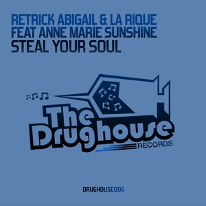 Steal Your Soul (Original Mix)