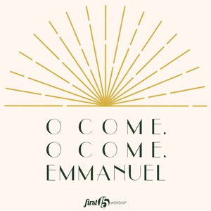 O Come, O Come, Emmanuel (Live)