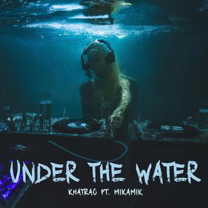 Under the Water