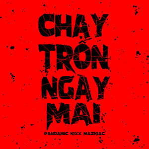 Chạy Trốn Ngày Mai