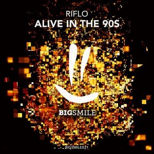 Alive in the 90s (Radio Edit)