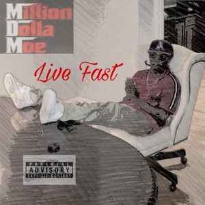 Live Fast (Explicit)