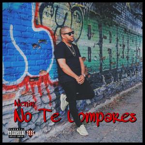 No Te Compare (Explicit)