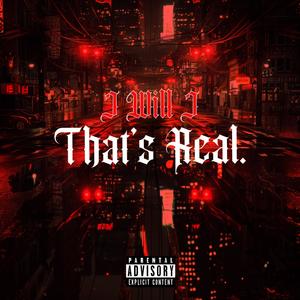 That's Real. (Explicit)