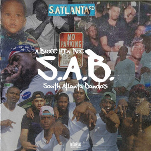 S.A.B South Atlanta Bandos (Explicit)