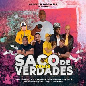 Saco De Verdades (feat. Lexan Newman, Ab El Personaje, Andres Paspur, Mr Merfi, Yasel Ml, Prodiex & Marvin Gil)