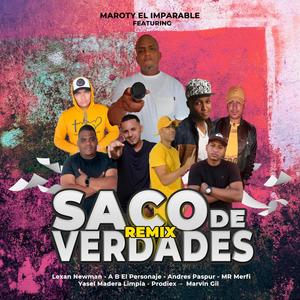 Saco De Verdades (feat. Lexan Newman, Ab El Personaje, Andres Paspur, Mr Merfi, Yasel Ml, Prodiex & Marvin Gil) (Remix)
