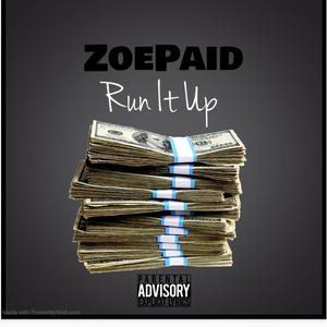 Run it up (Explicit)