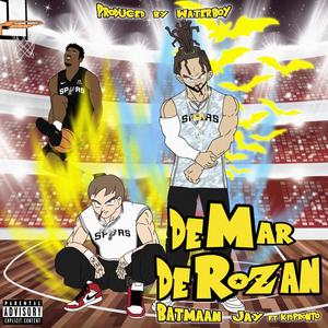 DeMar DeRozan (feat. KidPronto) [Explicit]