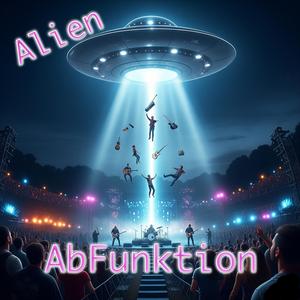 Alien Abfunktion (feat. Saxel)