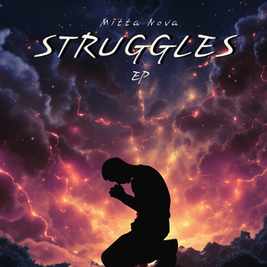 Struggles (Explicit)