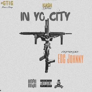 In Yo City (feat. EDC Johnny) [Explicit]