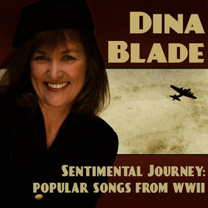 Sentimental Journey: Popular Songs from Ww II