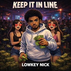 Keep It In Line (Explicit)