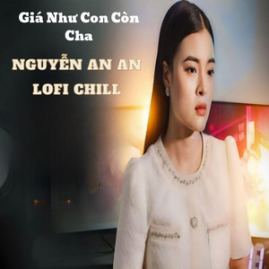 Giá Như Con Còn Cha (Explicit)
